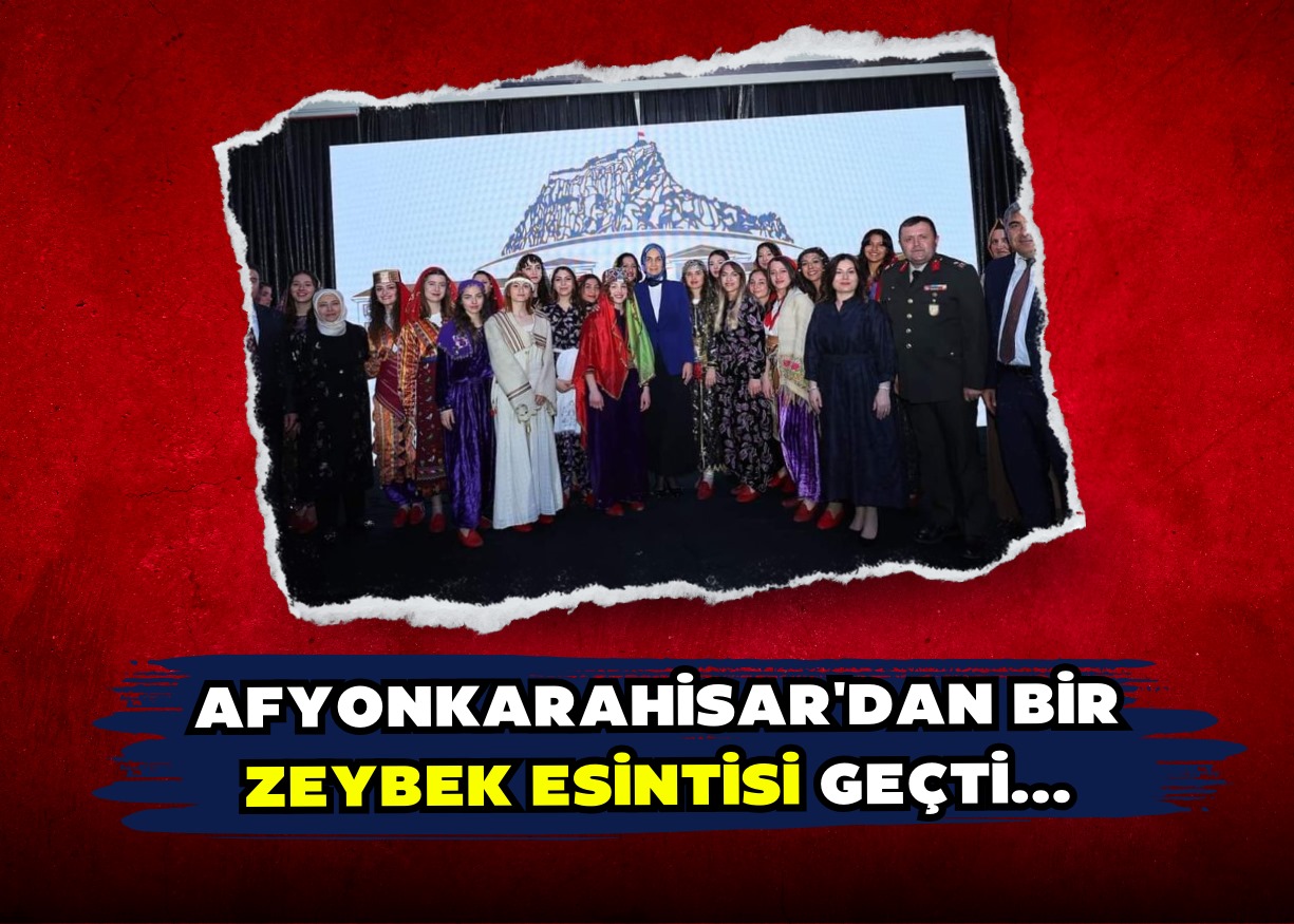 Afyonkarahisar'dan Bir Zeybek Esintisi Geçti...